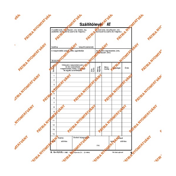 B.10-70/V/S A5 25x6lapos álló "Szállítólevél" tömbös nyomtatvány